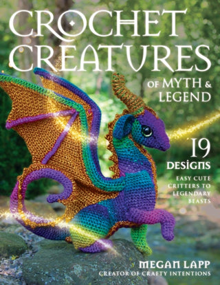 Cover image for 9780811771481 - Crochet Creatures of Myth and Legend