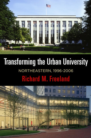 Cover image for 9780812251210 - Transforming the Urban University