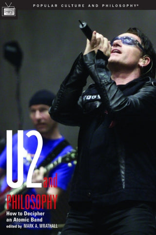 Cover image for 9780812695991 - U2 and Philosophy