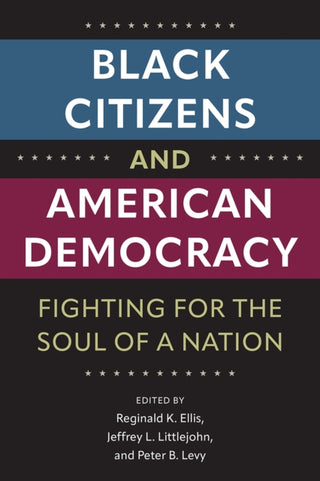 Cover image for 9780813080987 - Black Citizens and American Democracy