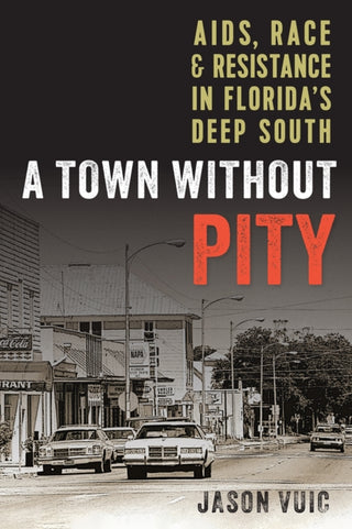 Cover image for 9780813081175 - A Town Without Pity