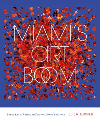 Cover image for 9780813081212 - Miami's Art Boom