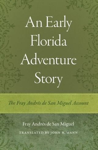 Cover image for 9780813081434 - An Early Florida Adventure Story