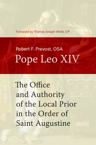Cover image for 9780813240626 - The Office and Authority of the Local Prior in the Order of Saint Augustine