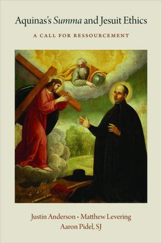 Cover image for 9780813240725 - Aquinas's  Summa and Jesuit Ethics