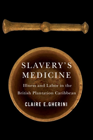 Cover image for 9780813952758 - Slavery's Medicine