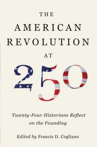 Cover image for 9780813954622 - The American Revolution at 250