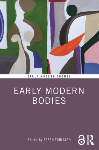 Cover image for 9780815347545 - Early Modern Bodies