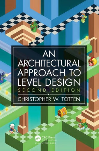 Cover image for 9780815361367 - Architectural Approach to Level Design
