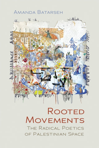 Cover image for 9780815612223 - Rooted Movements