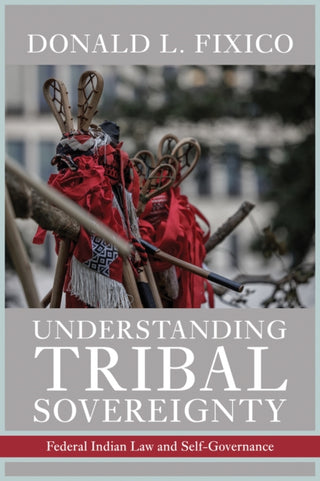 Cover image for 9780816557363 - Understanding Tribal Sovereignty