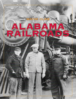 Cover image for 9780817361679 - Alabama Railroads