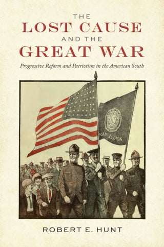 Cover image for 9780817362096 - The Lost Cause and the Great War