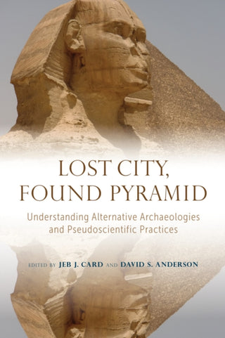 Cover image for 9780817362232 - Lost City, Found Pyramid