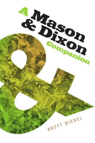 Cover image for 9780820365831 - A Mason & Dixon Companion