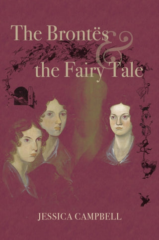 Cover image for 9780821425640 - The Brontes and the Fairy Tale