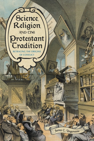 Cover image for 9780822967415 - Science, Religion, and the Protestant Tradition