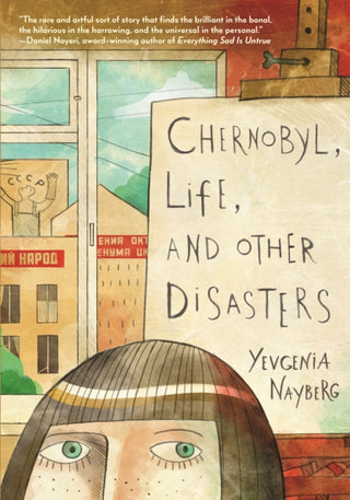 Cover image for 9780823462780 - Chernobyl, Life, and Other Disasters