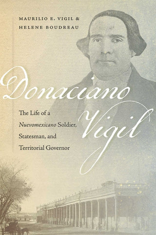 Supplemental image for 9780826366382 - Donaciano Vigil