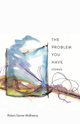 Cover image for 9780826367730 - The Problem You Have