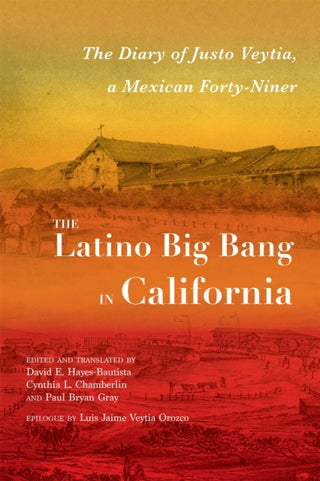 Cover image for 9780826368140 - The Latino Big Bang in California