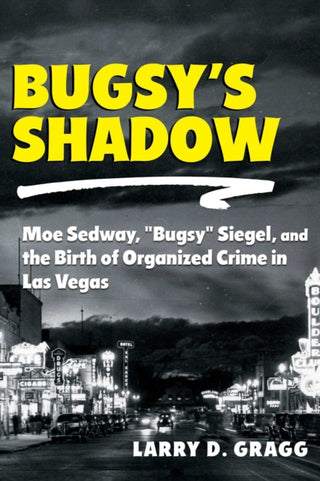 Cover image for 9780826369505 - Bugsy's Shadow