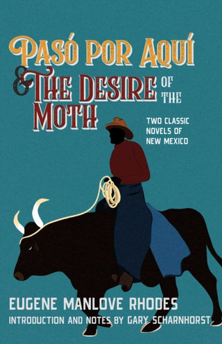 Cover image for 9780826369574 - Paso Por Aqui and the Desire of the Moth