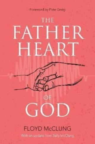 Cover image for 9780830784806 - The Father Heart of God