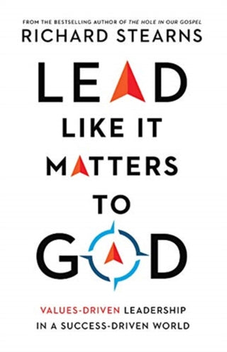 Cover image for 9780830847303 - Lead Like It Matters to God – Values–Driven Leadership in a Success–Driven World