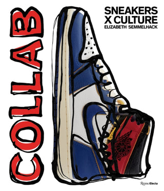 Cover image for 9780847865789 - Sneakers x Culture: Collab