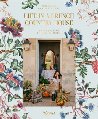 Cover image for 9780847870936 - Life In A French Country House