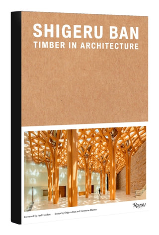Cover image for 9780847872220 - Shigeru Ban: Timber in Architecture