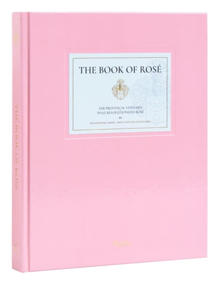 Cover image for 9780847873661 - The Book of Rosé