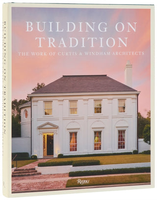 Cover image for 9780847874286 - Building on Tradition