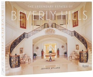 Cover image for 9780847875764 - The Legendary Estates of Beverly Hills