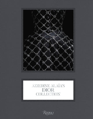 Cover image for 9780847876099 - Azzedine Alaia's Dior Collection