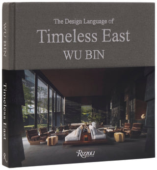 Cover image for 9780847876525 - Wu Bin: The Design Language of Timeless East