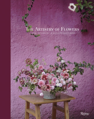 Cover image for 9780847899081 - The Artistry of Flowers