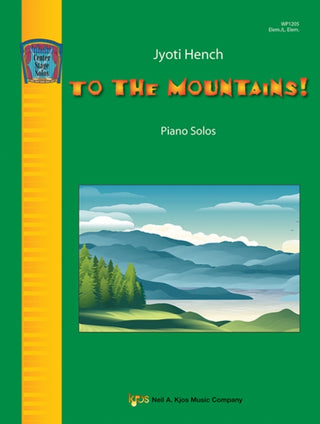 Cover image for 9780849799020 - To the Mountains