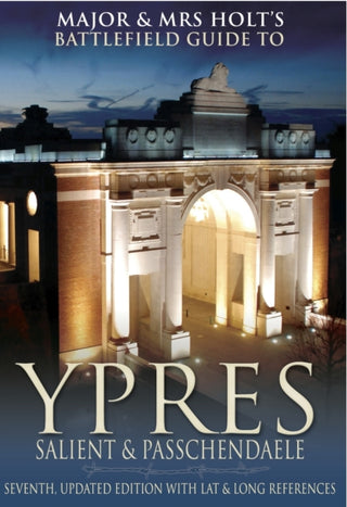 Cover image for 9780850525519 - Major and Mrs.Holt's Battlefield Guide to Ypres Salient