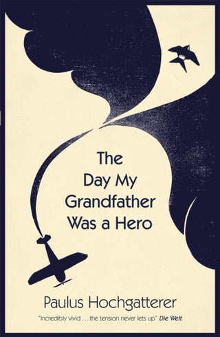 Cover image for 9780857059499 - The Day My Grandfather Was a Hero
