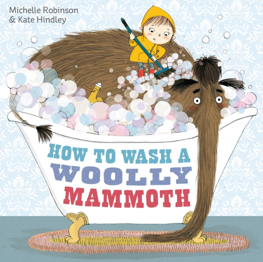 Cover image for 9780857075802 - How to Wash a Woolly Mammoth