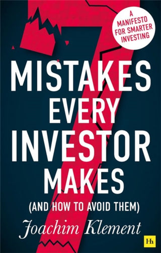 Cover image for 9780857197702 - 7 Mistakes Every Investor Makes (And How To Avoid Them)