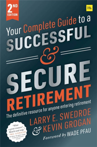 Cover image for 9780857198372 - Your Complete Guide to a Successful and Secure Retirement (Second Edition)