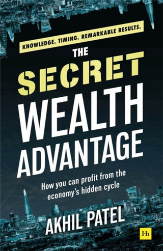 Cover image for 9780857198570 - The Secret Wealth Advantage
