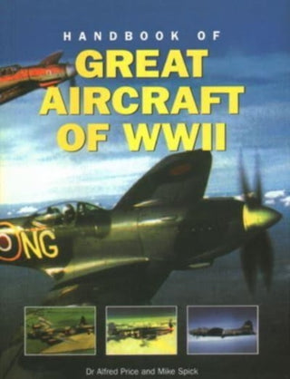 Cover image for 9780857231161 - Great Aircraft WWII, Handbook of