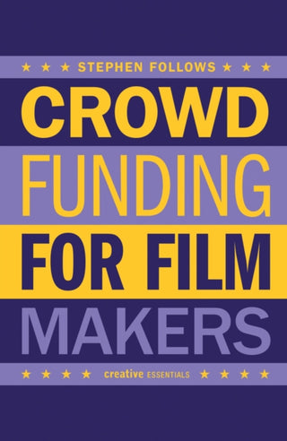Cover image for 9780857301833 - How To Crowdfund Your Film