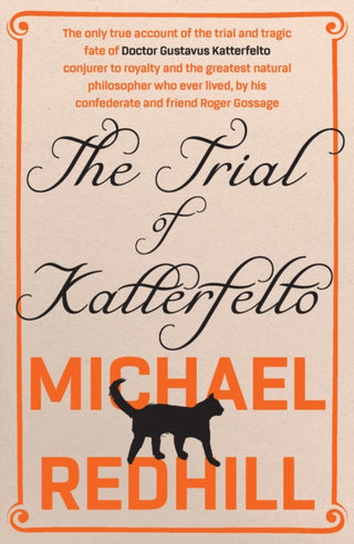 Cover image for 9780857303288 - The Trial of Katterfelto