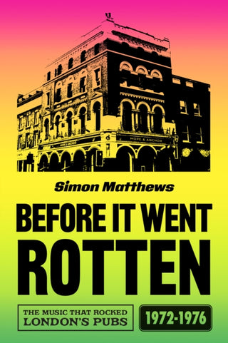 Cover image for 9780857305749 - Before It Went Rotten