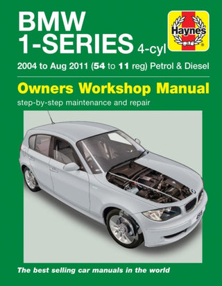 Cover image for 9780857338723 - BMW 1-Series 4-cyl Petrol & Diesel (04 - Aug 11) Haynes Repair Manual